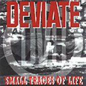 Deviate (BEL) : Small Traces of Life